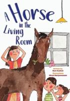 A Horse in the Living Room