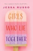 Girls Who Lie Together
