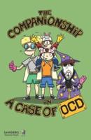 The Companionship: in A Case Of O.C.D.