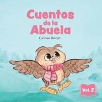 Cuentos de la Abuela Vol. 2 - Bilingüe (Inglés - Español)