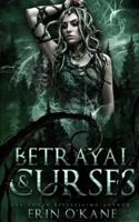 Betrayal and Curses: Book two in the Venom and Stone duet