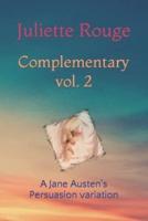 Complementary vol. 2: A Jane Austen's Persuasion variation