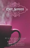 Cafe Sonder Anthology