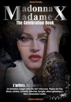 Da Madonna a Madame X