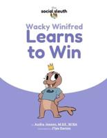 Wacky Winifred Learns to Win