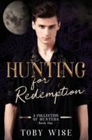 Hunting for Redemption