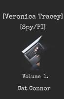 Veronica Tracey Spy/PI