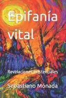 Epifanía vital: Revelaciones existenciales