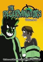 The Degerminators