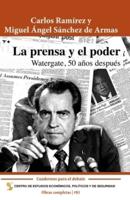 Watergate, 50 años después: La prensa y el poder