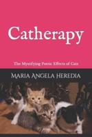 Catherapy: The Mystifying Poetic Effects of Cats