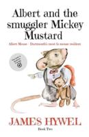 Albert and the Smuggler Mickey Mustard