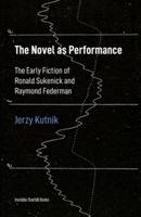 The Novel as Performance