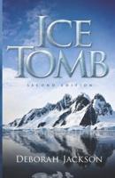 Ice Tomb Second Edition