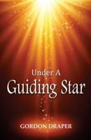 Under A Guiding Star