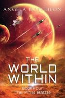 The World Within: The Final Battle