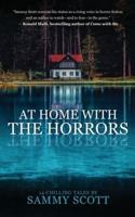 At Home With the Horrors: 14 Tales