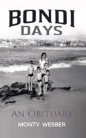 Bondi Days: An Obituary