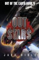 Out of the Stars: A Military Sci-Fi Series