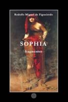 Sophia: Fragmentos