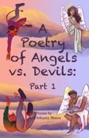 A Poetry of Angels Vs Devils