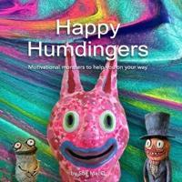 Happy Humdingers: Motivational Monsters to help you on your way