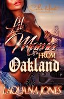 Lil Mama From Oakland: An African American Urban Fiction Standalone