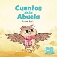 Cuentos de la Abuela Vol. 1 - Bilingüe (Inglés - Español)