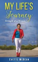 My Life's Journey: Strength of a Woman