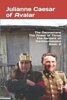 The Germanians The Power of Three The Serpent of Sachsenhausen  Book: 2