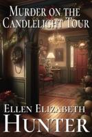 Murder on the Candlelight Tour