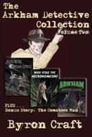 The Arkham Detective Collection: Volume 2