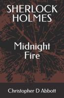 SHERLOCK HOLMES Midnight Fire