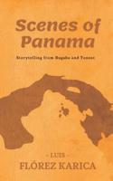 Scenes of Panama: Storytelling from Bugaba and Tonosi