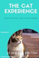 The Cat Experience