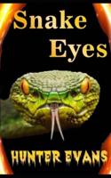 Snakes Eyes: A Horror Short Story Collection