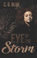 Eye of the Storm (A Novella)