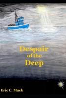 Despair of the Deep