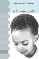 A Promise to Eli
