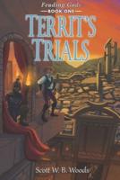 Territ's Trials: Feuding Gods : Book One