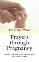 Prayers Through Pregnancy