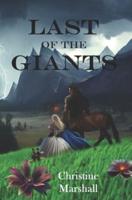 Last of the Giants: Charlie and the Giants #3