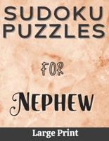 Sudoku Puzzles for Nephew Large Print