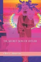 The Secret Son of Hitler