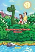 The Adventures of Dino the Dinosaur