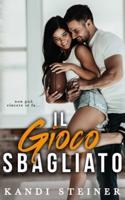 Il Gioco Sbagliato: Italian Edition