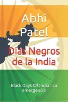 Dias Negros de la India : Black Days Of India : La emergencia