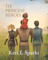 The Princess's Heroes