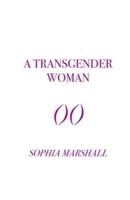 A Transgender Woman