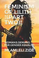Feminism Of Lilith (Part Two)